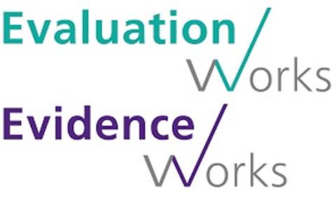 Evaluation Works Evidence Works