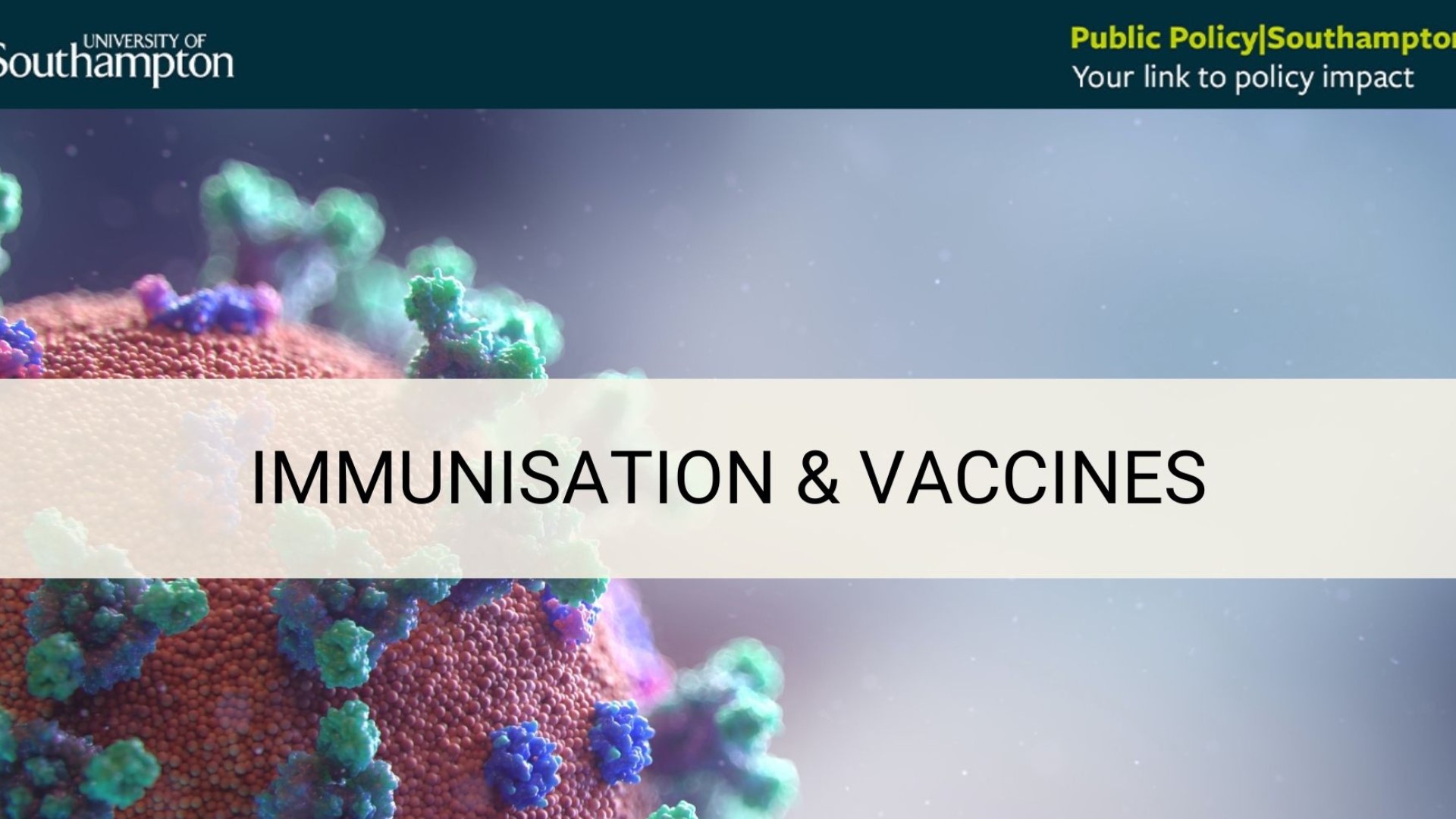 Immunisation and Vaccines